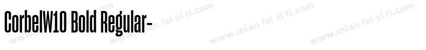 CorbelW10 Bold Regular字体转换